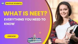 What is NEET? Everything You Need to Know